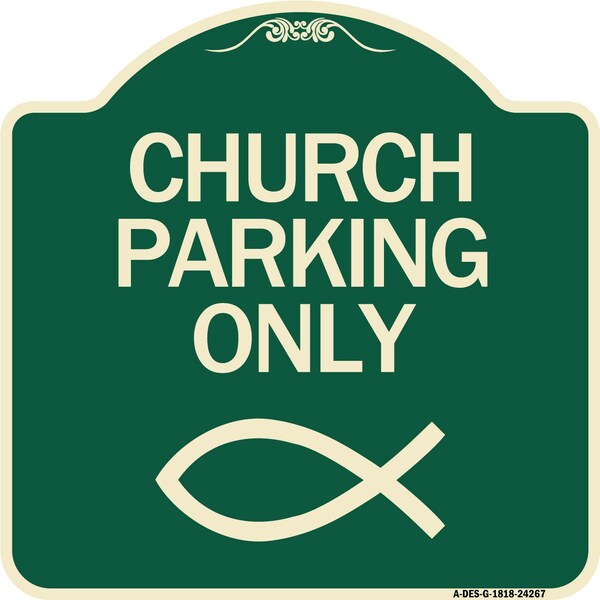 Church Parking Only Symbol Heavy-Gauge Aluminum Architectural Sign, 18" x 18", G-1818-24267